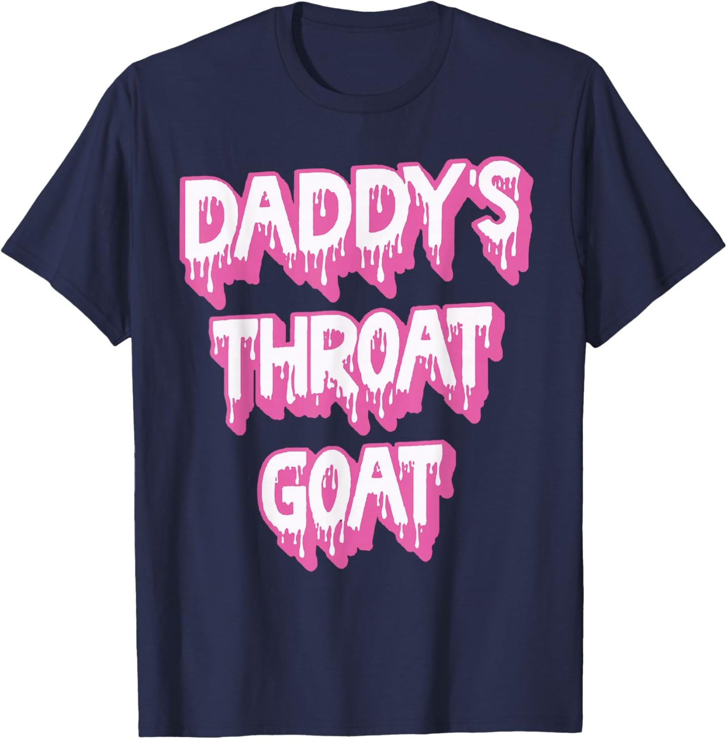 Daddy's Throat Goat Pink T-Shirt - T-Shirt | Navy