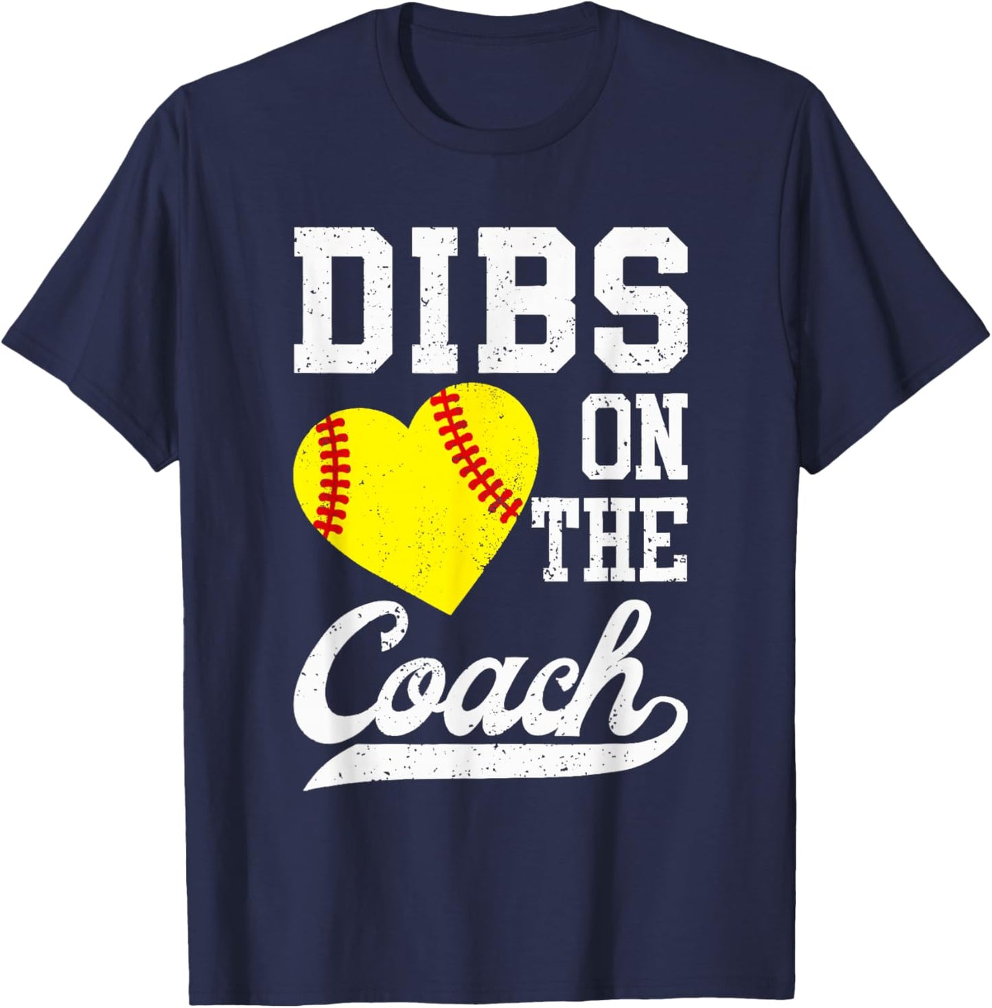 Dibs On The Coach Softball For Coach Wife Women Sport T-Shirt - T-Shirt | Navy