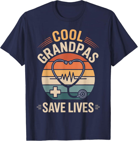 Cool Grandpas Save Lives Funny EMT Grandpa Nurse T-Shirt - T-Shirt | Navy
