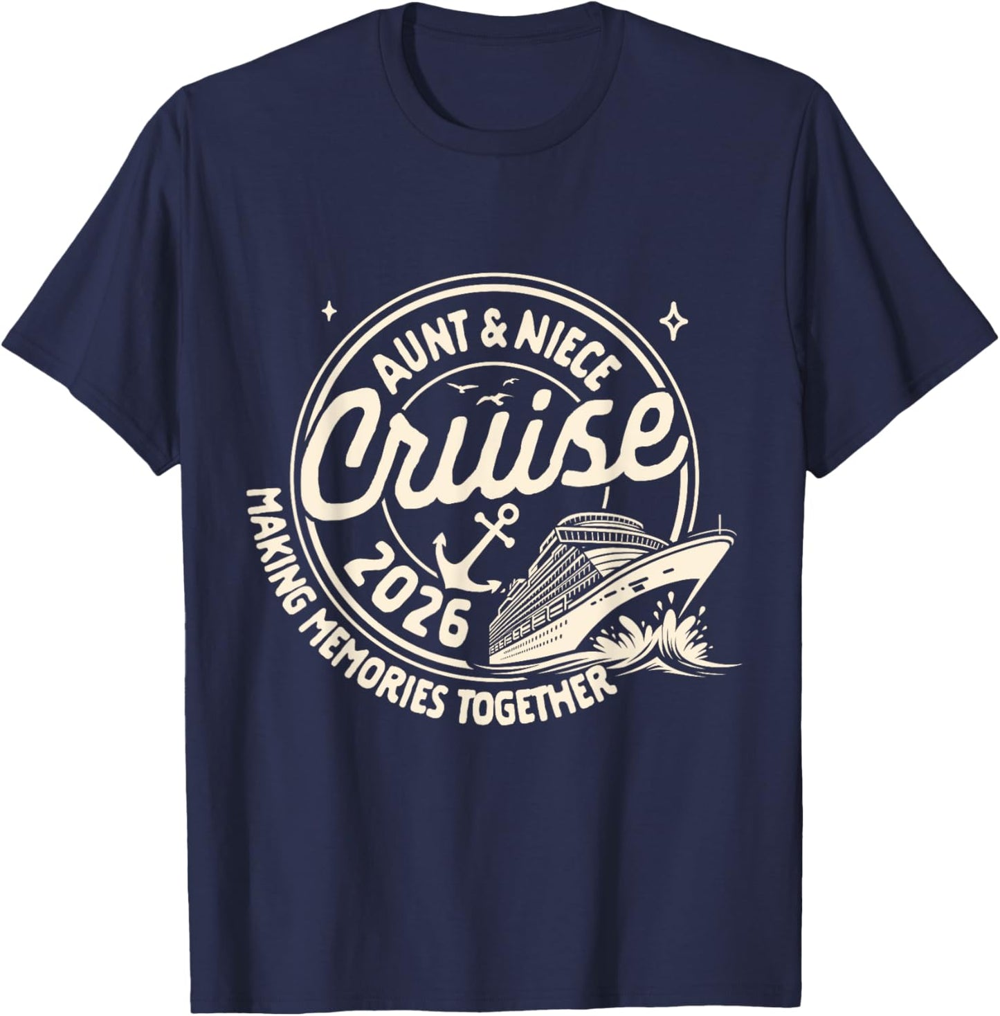 Cruise Trip Family Trip Cruising Aunt & Niece Cruise 2026 T-Shirt - T-Shirt | Navy