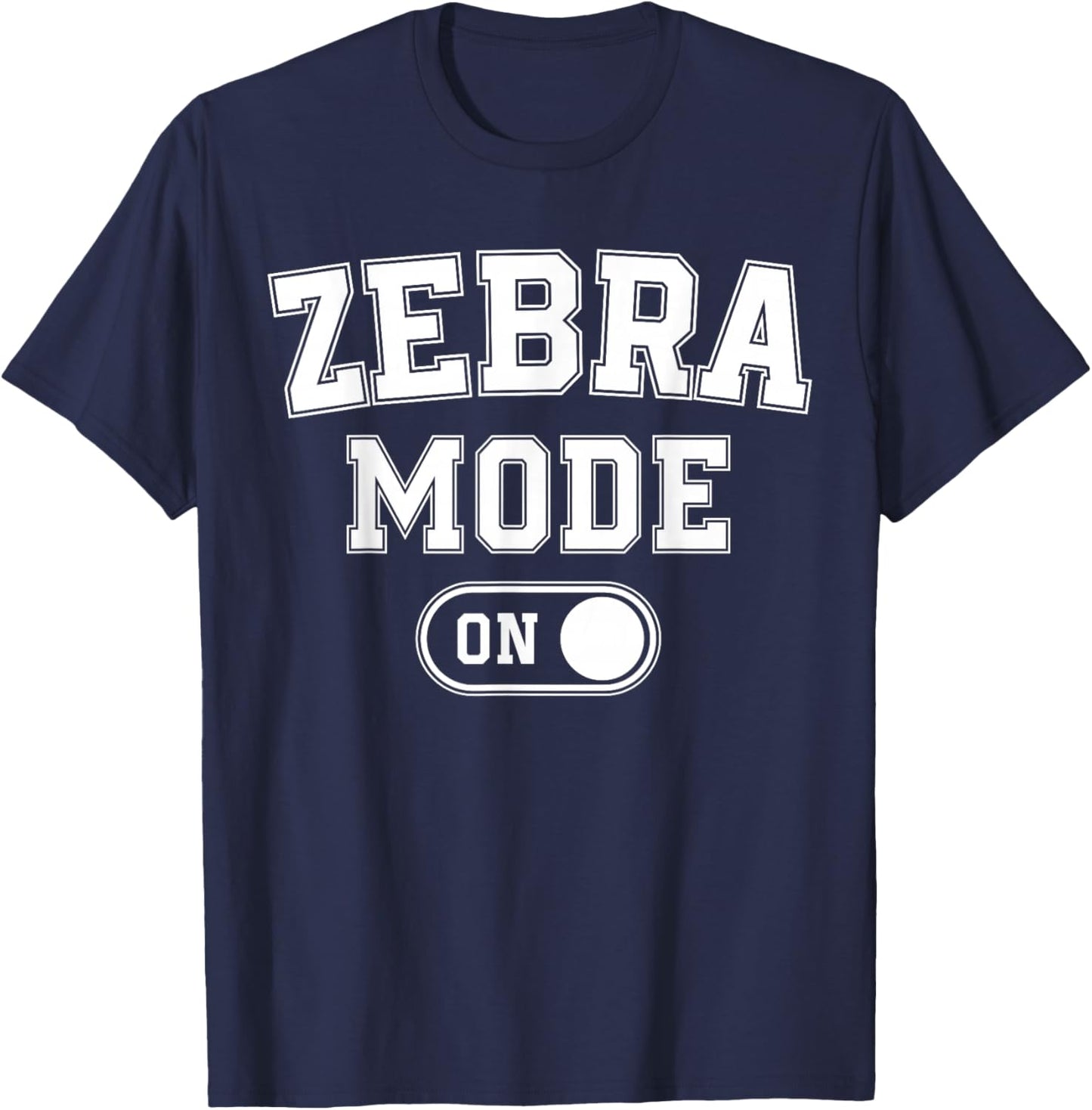 Zebra Mode On Costume Funny Safari Gift Zoo Animal Lover T-Shirt - T-Shirt | Navy