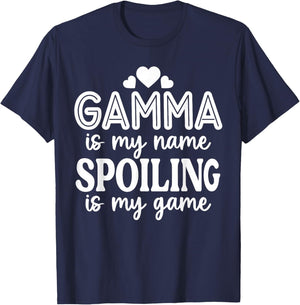 Gamma Is My Name Spoiling Is My Game Funny Mother's Day T-Shirt - T-Shirt | Navy