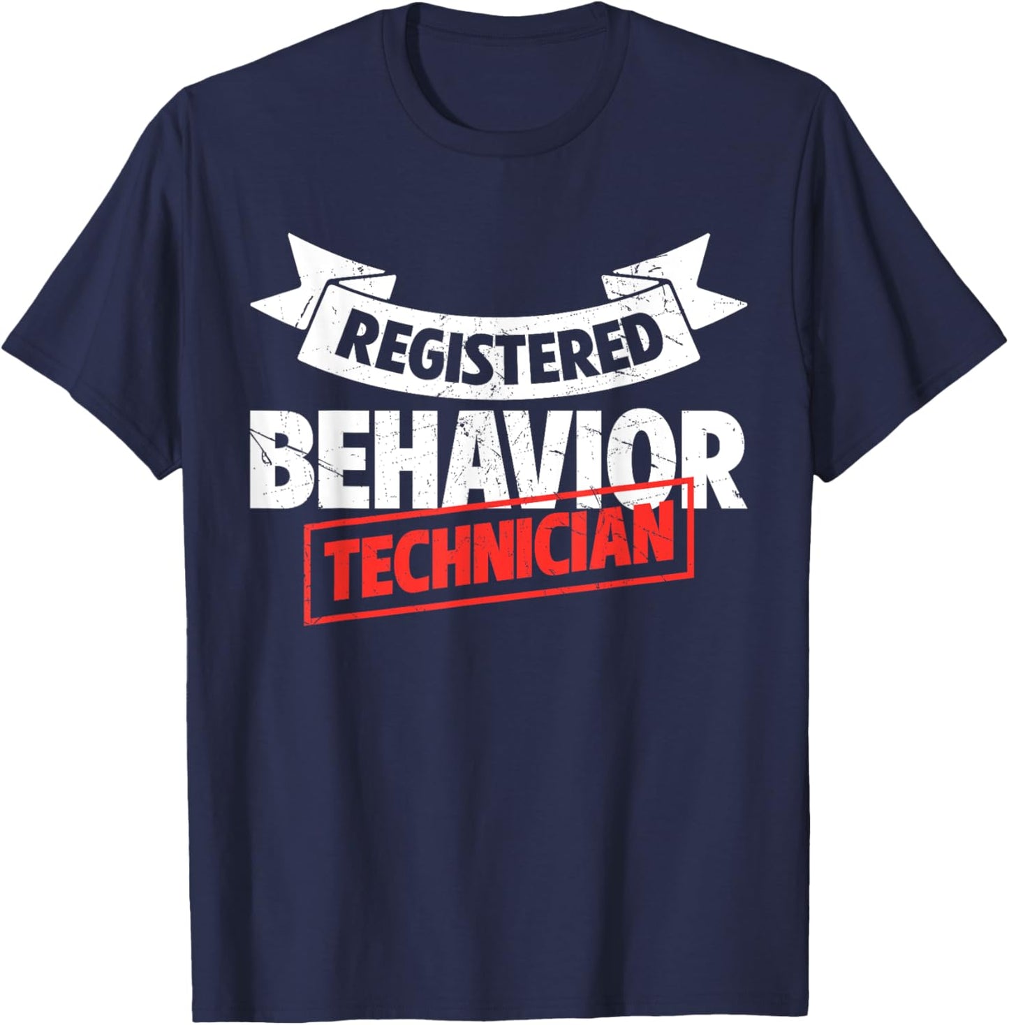 Registered Behavior Technician T-Shirt - T-Shirt | Navy