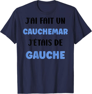 Humour France [Back] J'AI fait un Caumar J'était De Gauche T-Shirt - T-Shirt | Navy