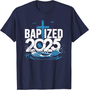Baptized 2025 T-Shirt - T-Shirt | Navy