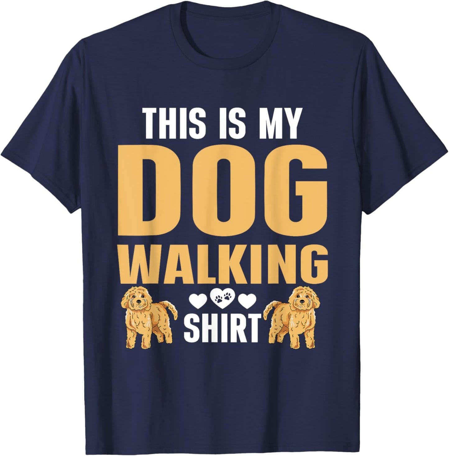 Dog Walker Professional Pet Sitter This Is My Dog Walking T-Shirt - T-Shirt | Navy