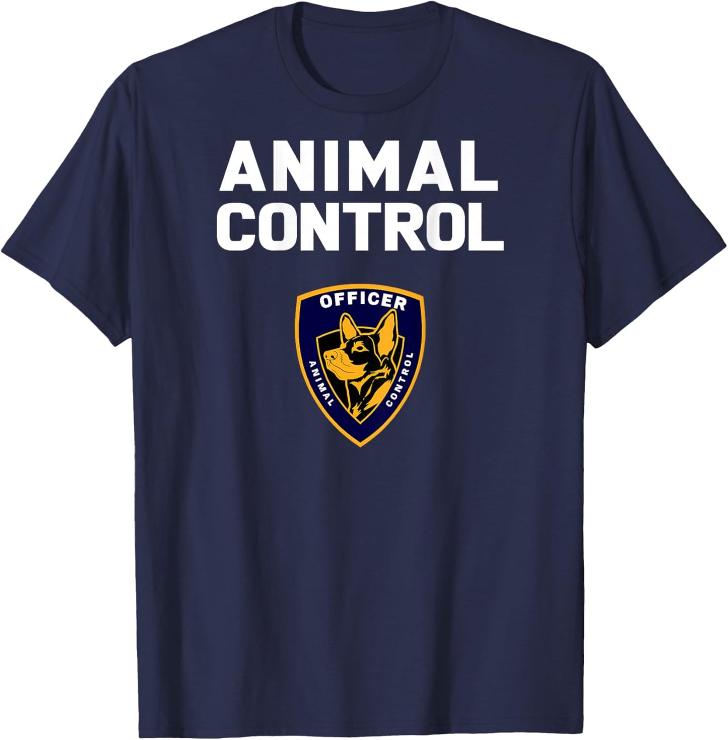 Animal Control & Rescue Officer Wildlife Control Operator T-Shirt - T-Shirt | Navy