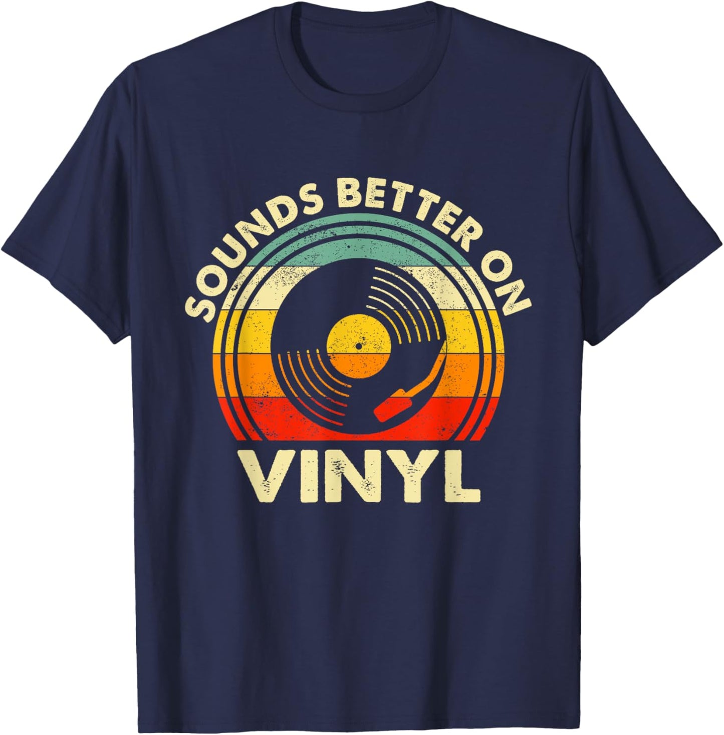 Sounds Better On Vinyl - Music Lover Disc Records Collector T-Shirt - T-Shirt | Navy