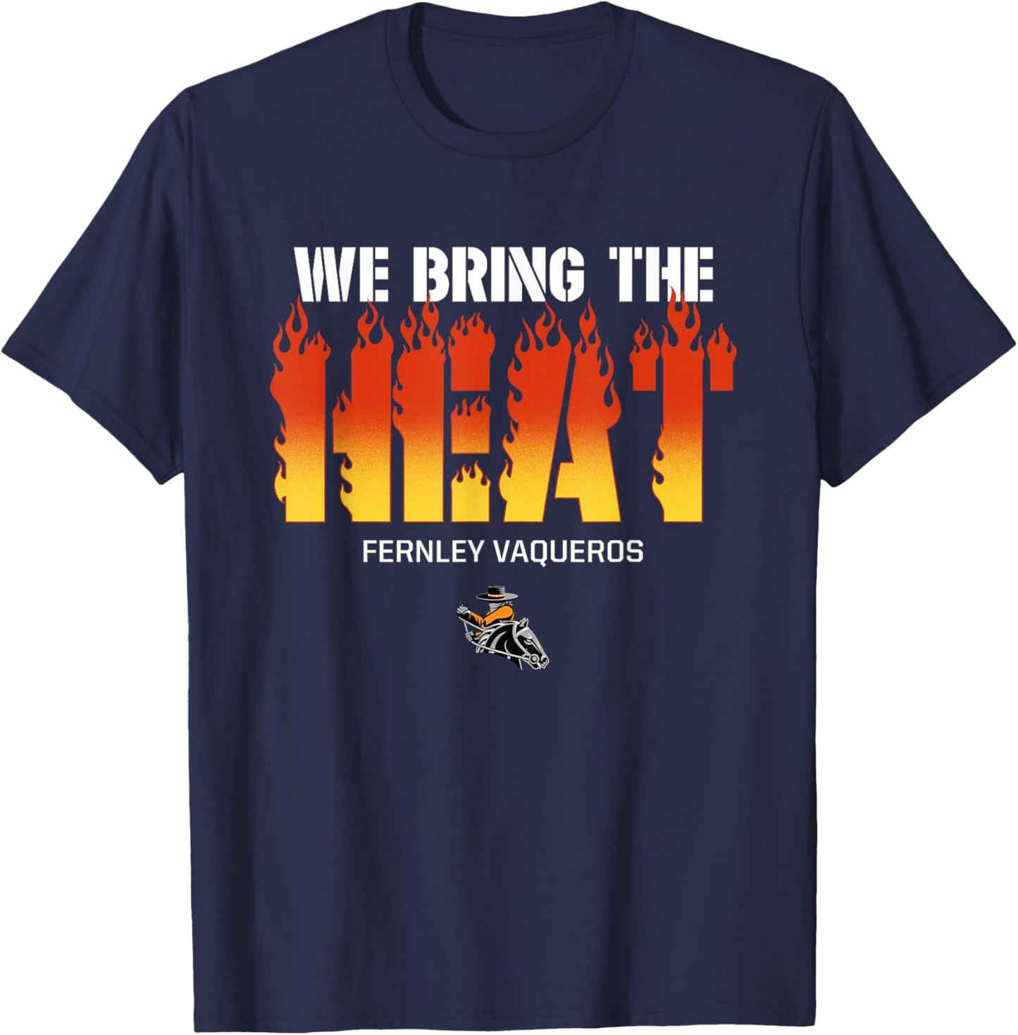 Fernley Vaqueros Logo We Bring the Heat HS T-Shirt - T-Shirt | Navy