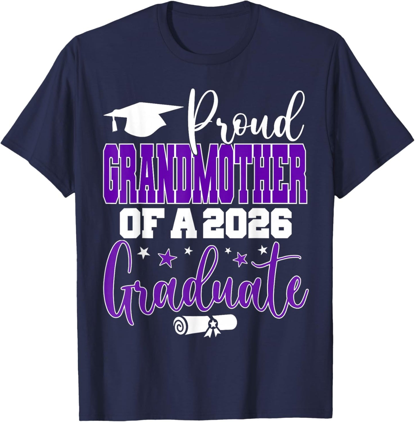 Senior 2026 Proud Grandmother of A Class of 2026 Graduate T-Shirt - T-Shirt | Navy