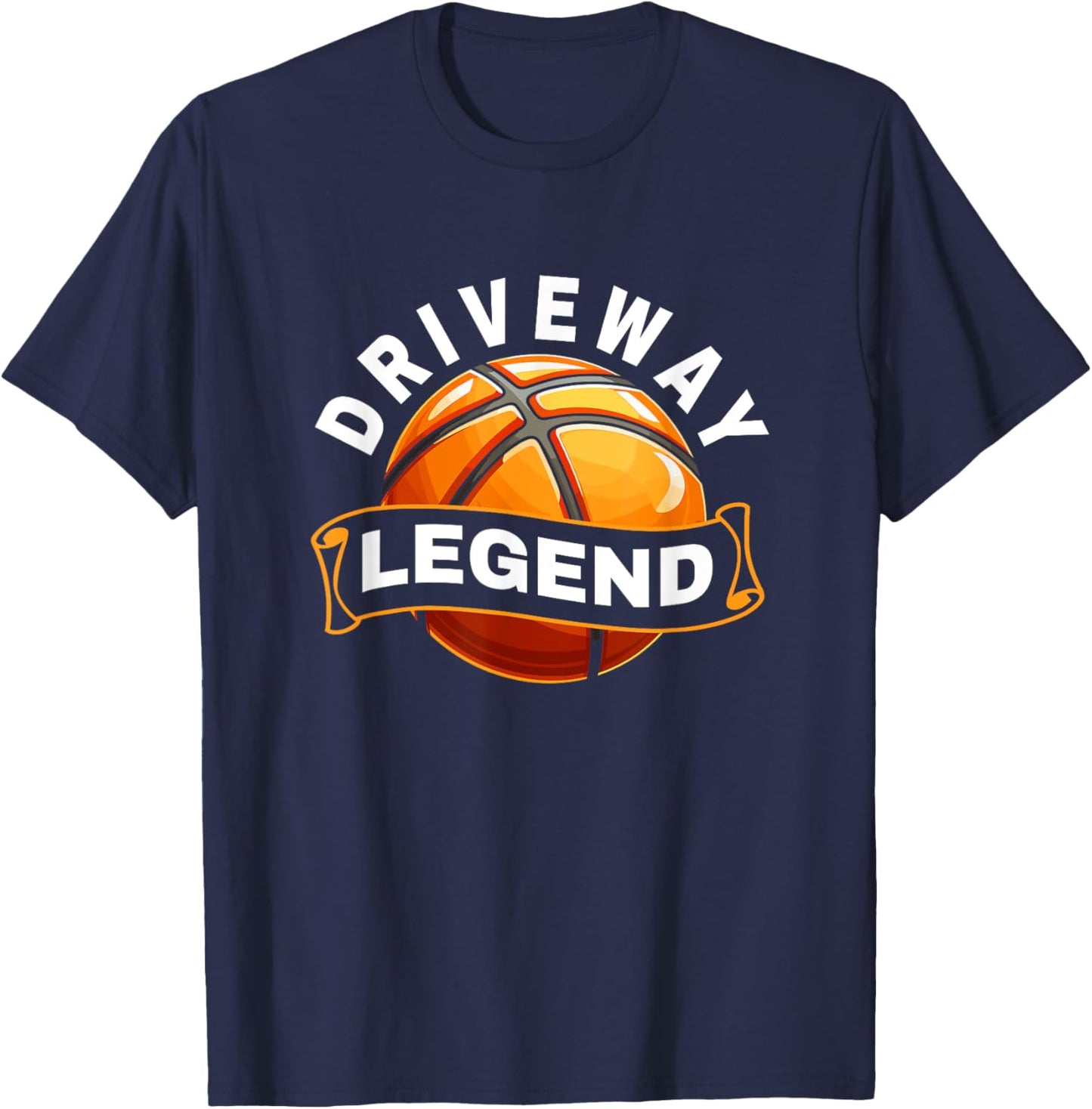 Funny Basketball - Driveway Legend - Basketball Player T-Shirt - T-Shirt | Navy