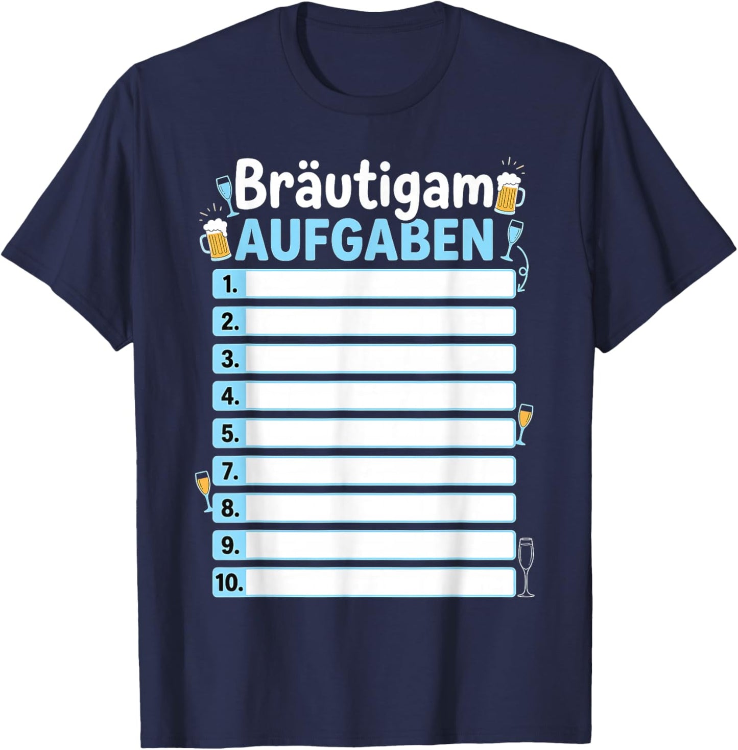 Bräutigam Aufgaben JGA Junggesellenabschied T-Shirt - T-Shirt | Navy