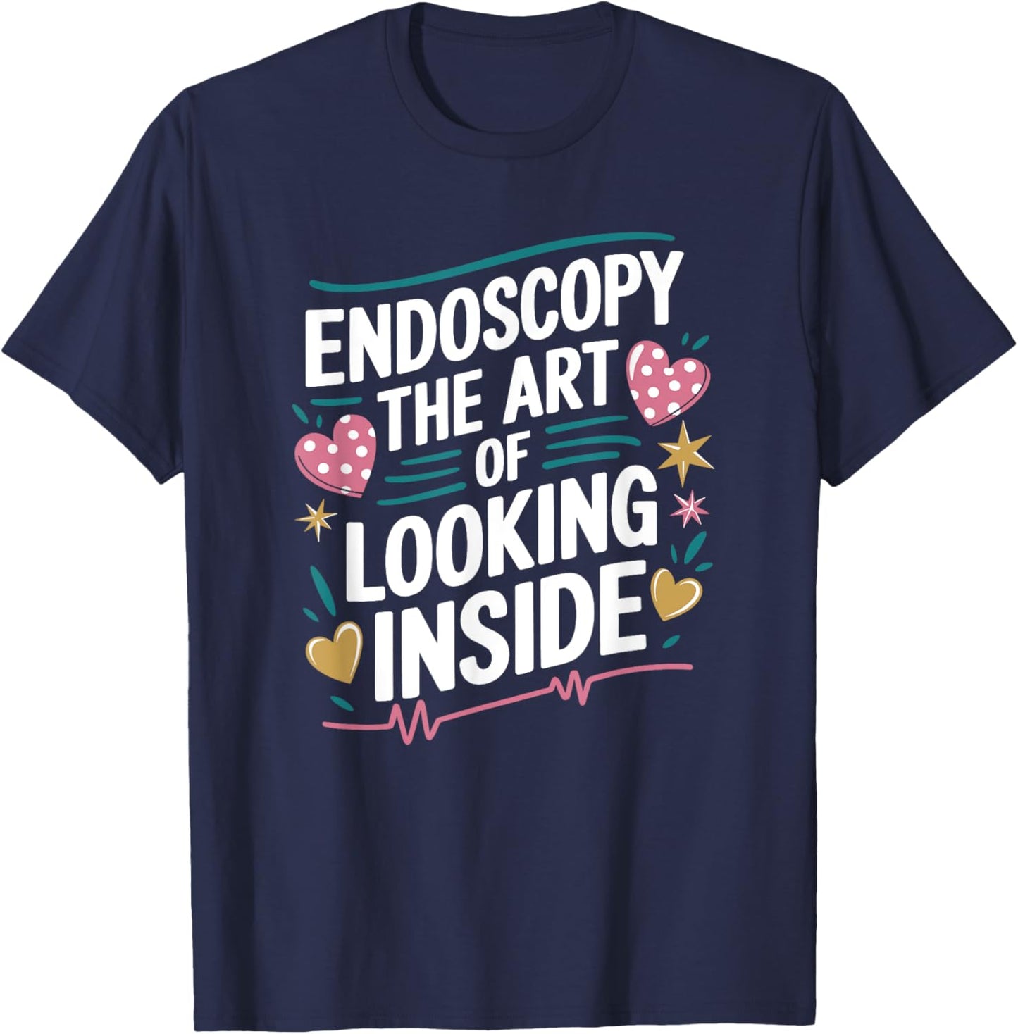 Gastroenterology Nurse Endo Nurse Design for Endoscopy Nurse T-Shirt - T-Shirt | Navy