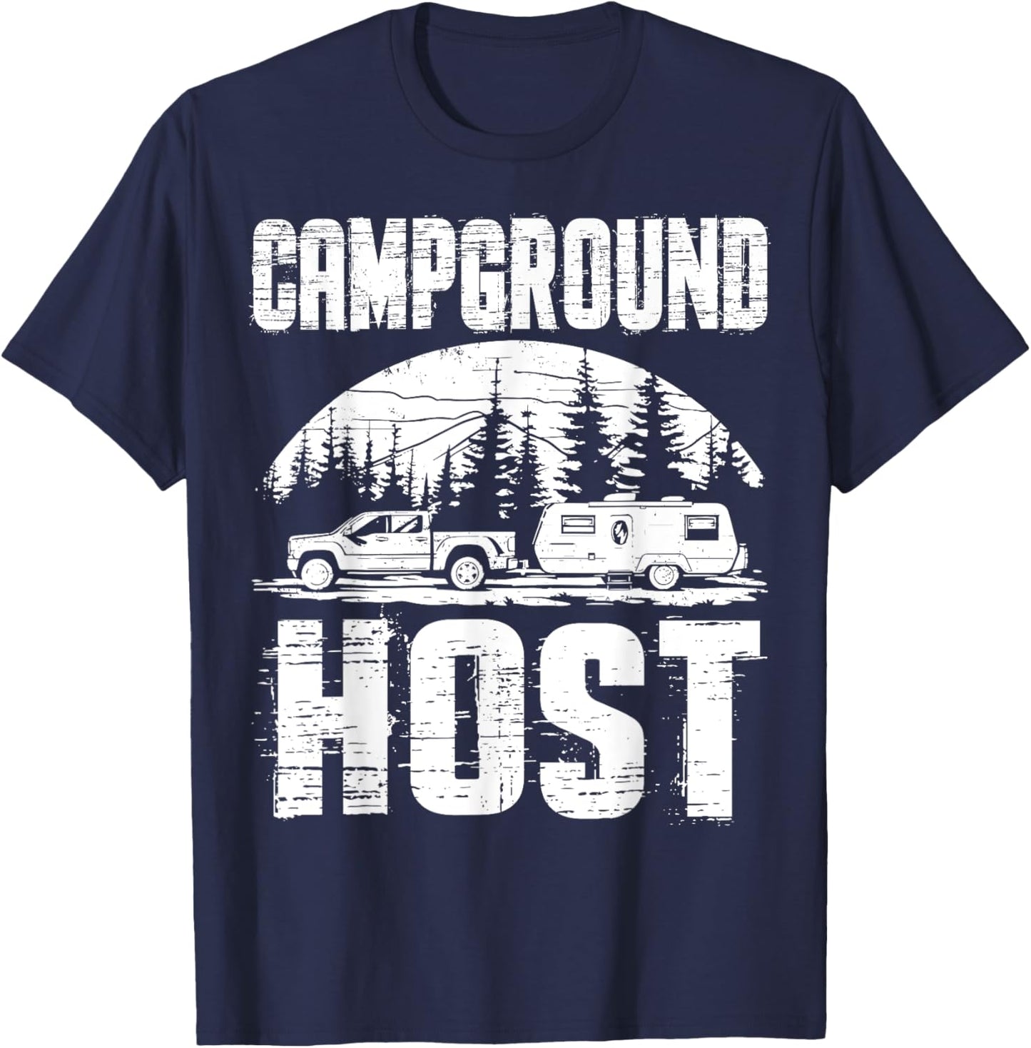 Campground Host Shirt Camp Host - Camping RV Vacation Gift T-Shirt - T-Shirt | Navy
