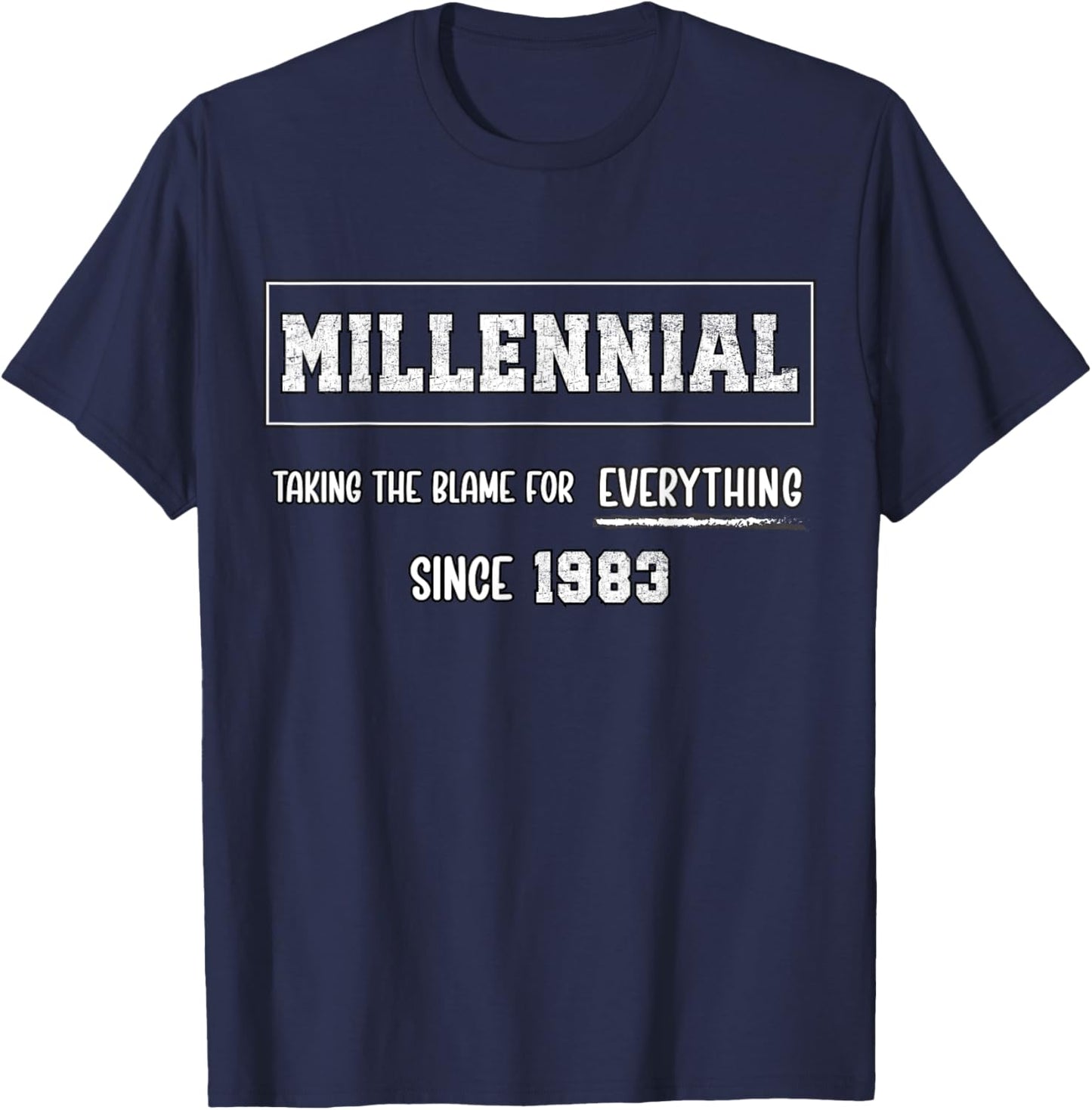Funny Millennial 1983 Birth Year Humour Joke Generation Meme T-Shirt - T-Shirt | Navy