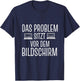 Das Problem sitzt vor dem Bildschirm Admin Informatiker T-Shirt - T-Shirt | Navy