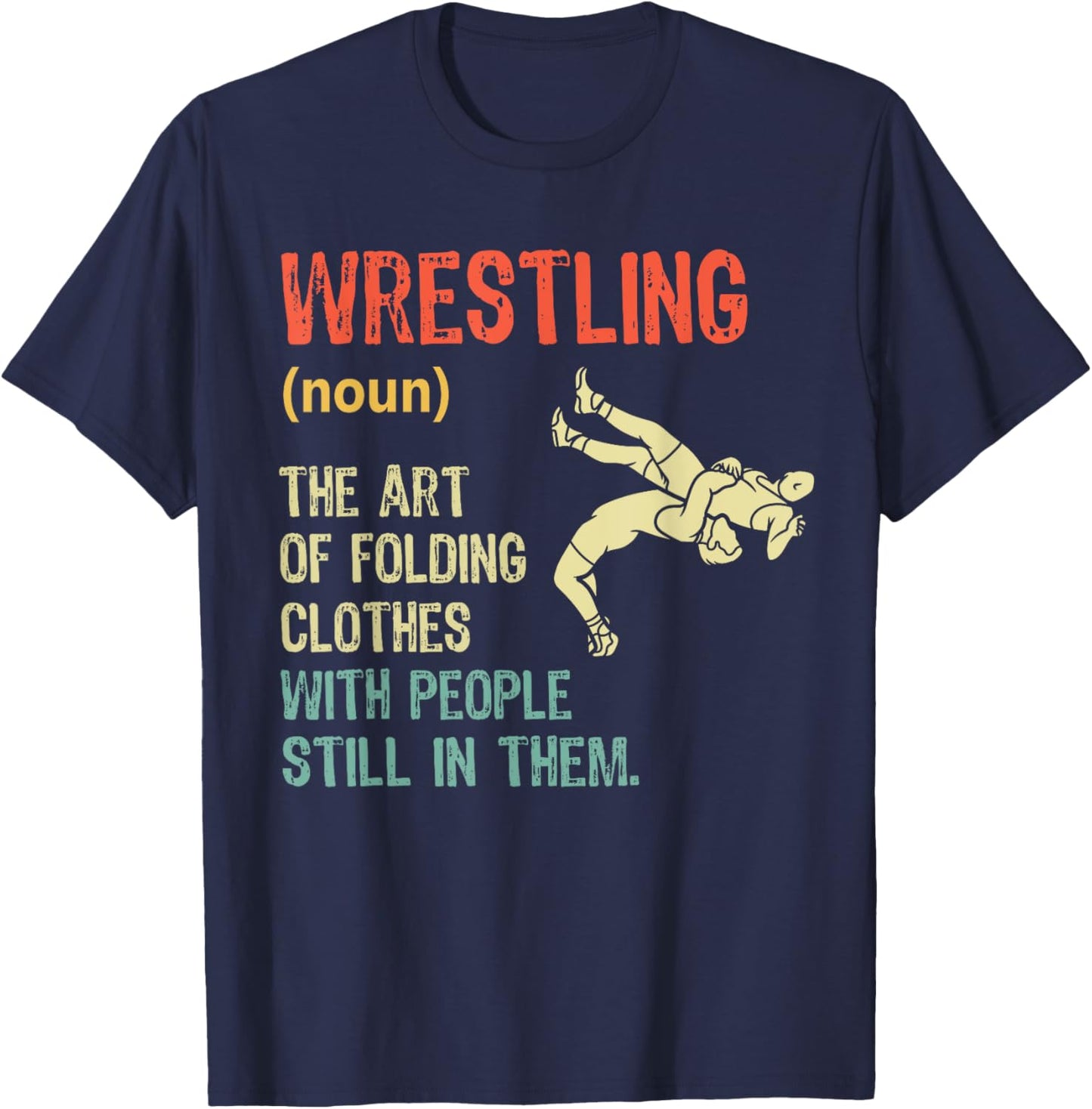 Funny Wrestling Definition Wrestler Folding Clothes Vintage T-Shirt - T-Shirt | Navy
