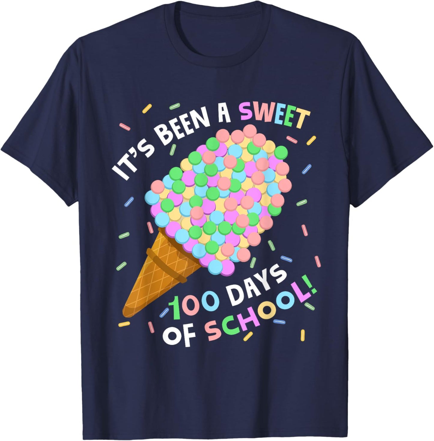 Its Been A Sweet 100 Days of School Ice Cream 100th Day Girl T-Shirt - T-Shirt | Navy