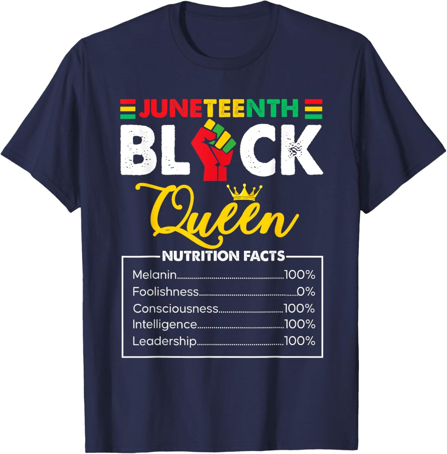 Juneteenth Black African Queen Nutritional Facts T-Shirt - T-Shirt | Navy