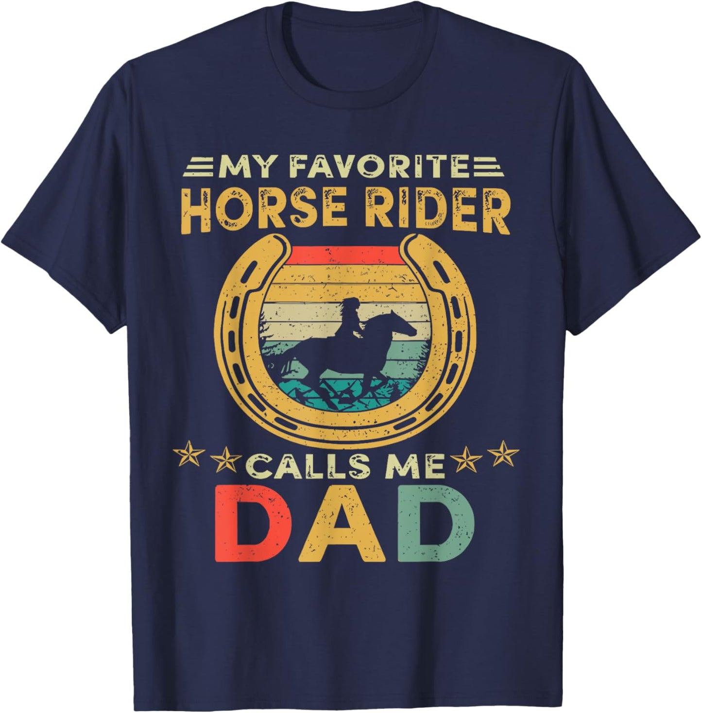 Vintage My Favorite Horse Rider Calls Me Dad Father's Day T-Shirt - T-Shirt | Navy