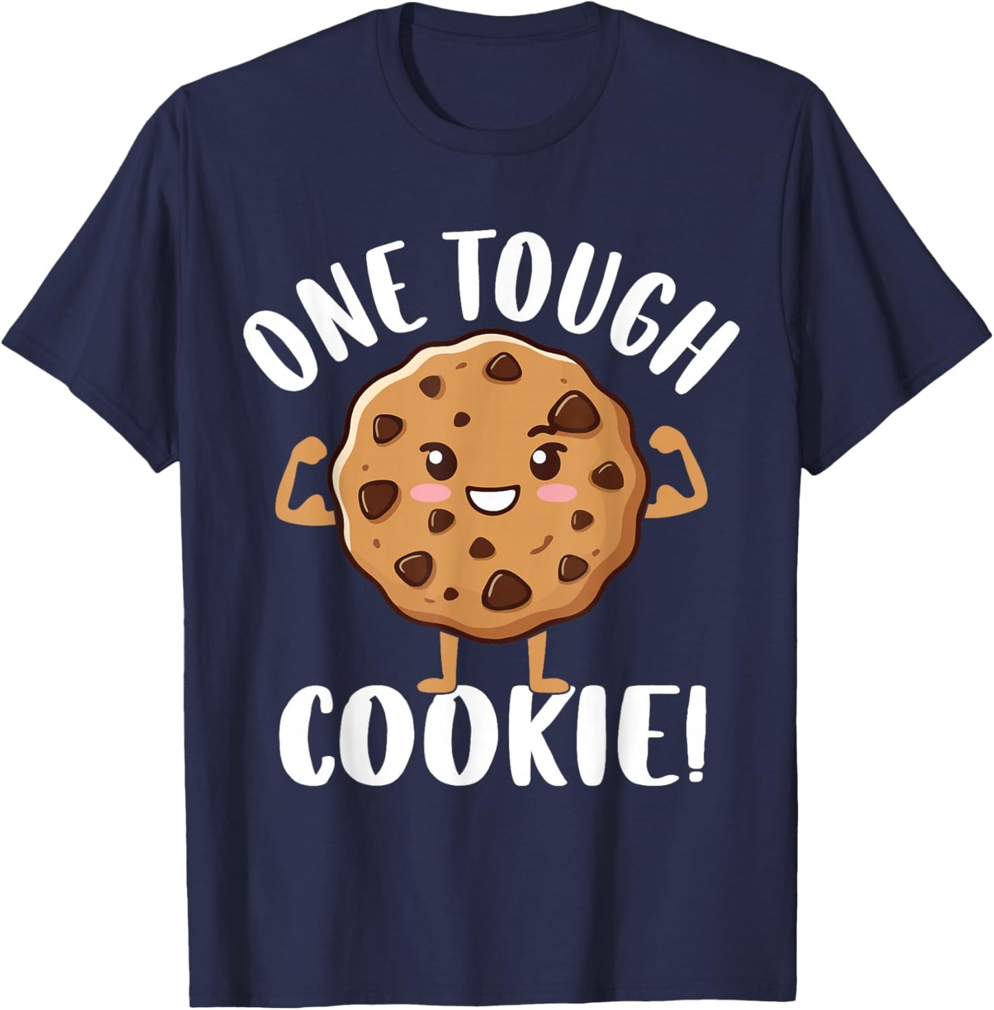 One Tough Cookie T-Shirt - T-Shirt | Navy