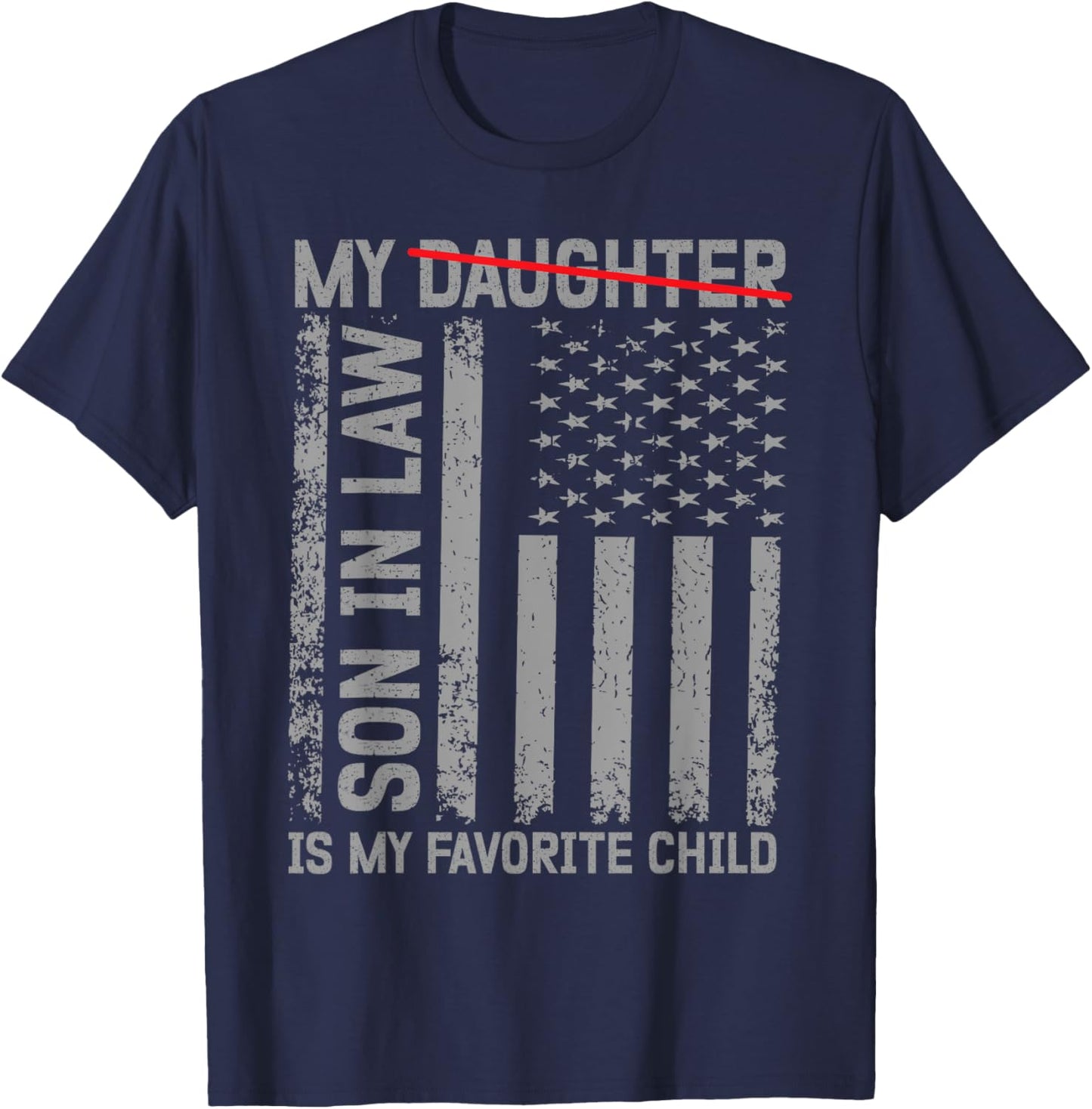 My Daughter In Law Is My Favorite Child Retro Vintage T-Shirt - T-Shirt | Navy