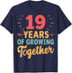 19 Years of Growing Together 19th Wedding Anniversary Couple T-Shirt - T-Shirt | Navy