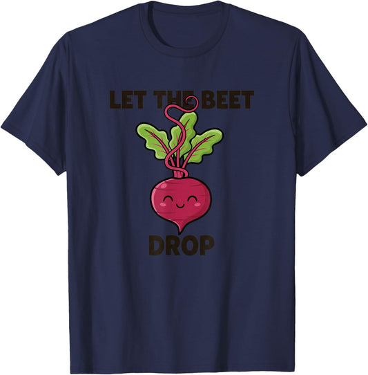 Let The Beet Drop Funny Veggie Music Pun Rhythm Dj T-Shirt - T-Shirt | Navy