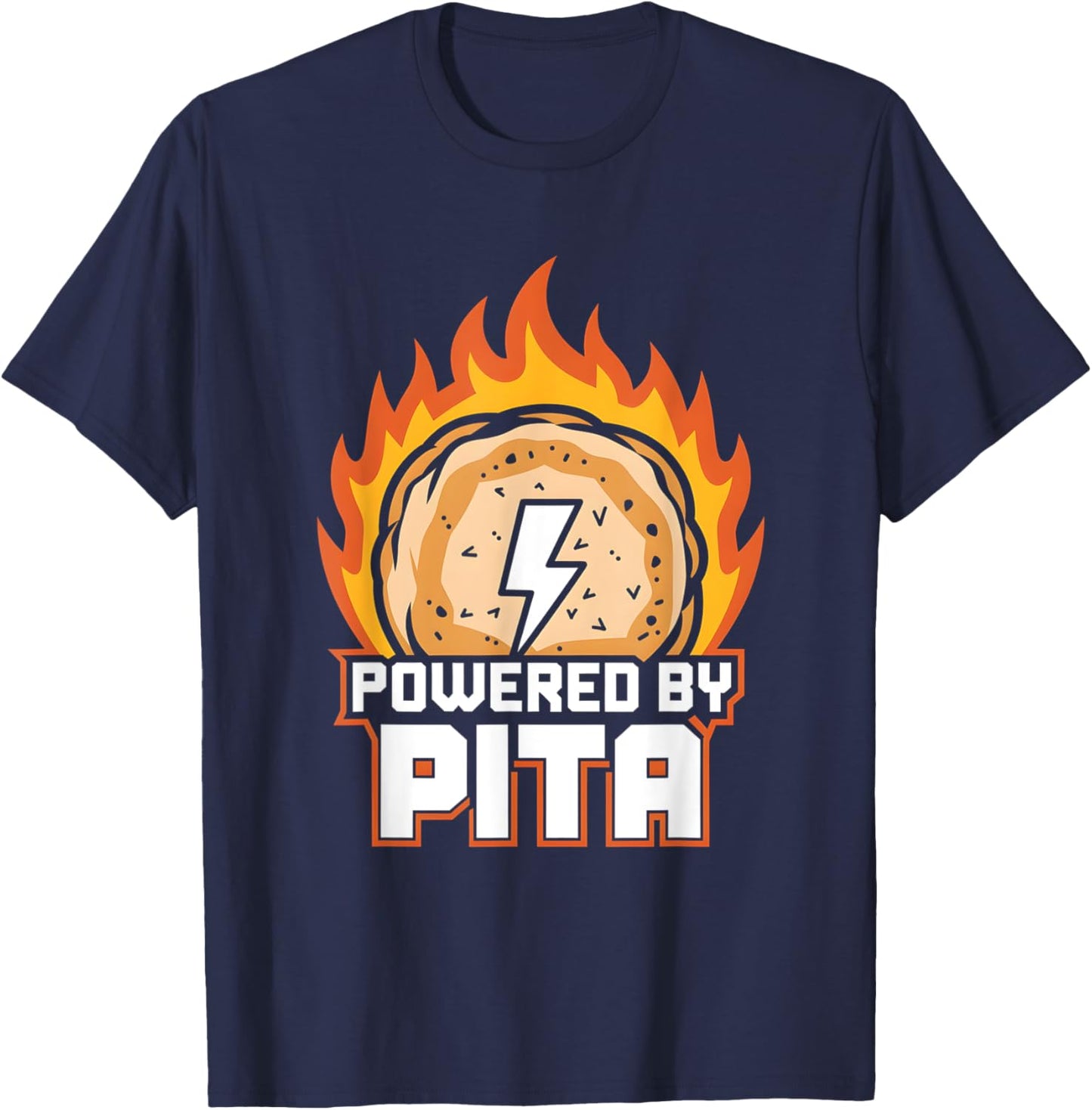 Funny Foodie Energy Lover Powered By Pita T-Shirt - T-Shirt | Navy