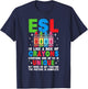Funny ESL Teacher English As A Second Language ESOL Teacher T-Shirt - T-Shirt | Navy