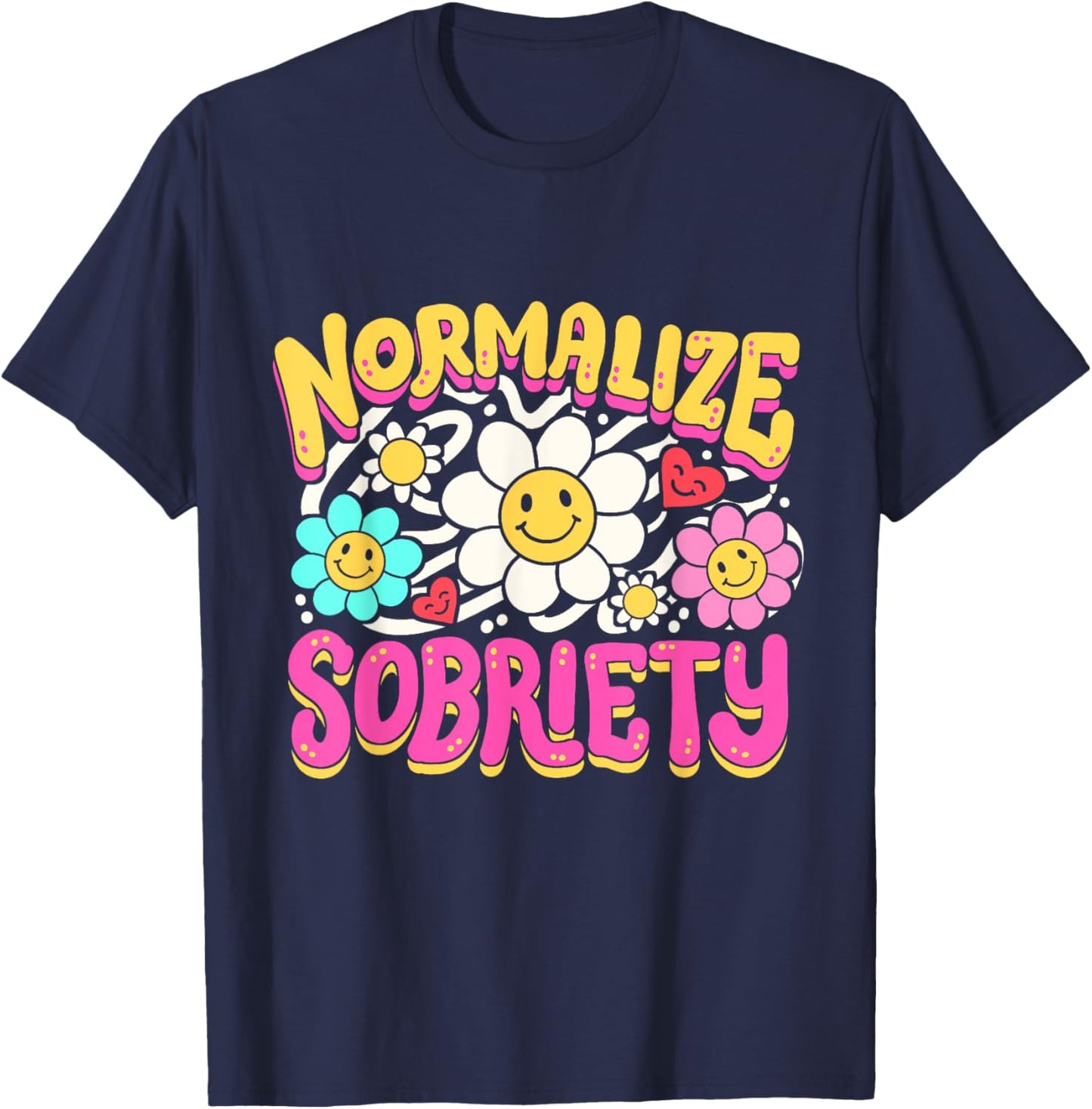 Normalize Sobriety Women Retro Groovy Hippie Sobriety Pride T-Shirt - T-Shirt | Navy