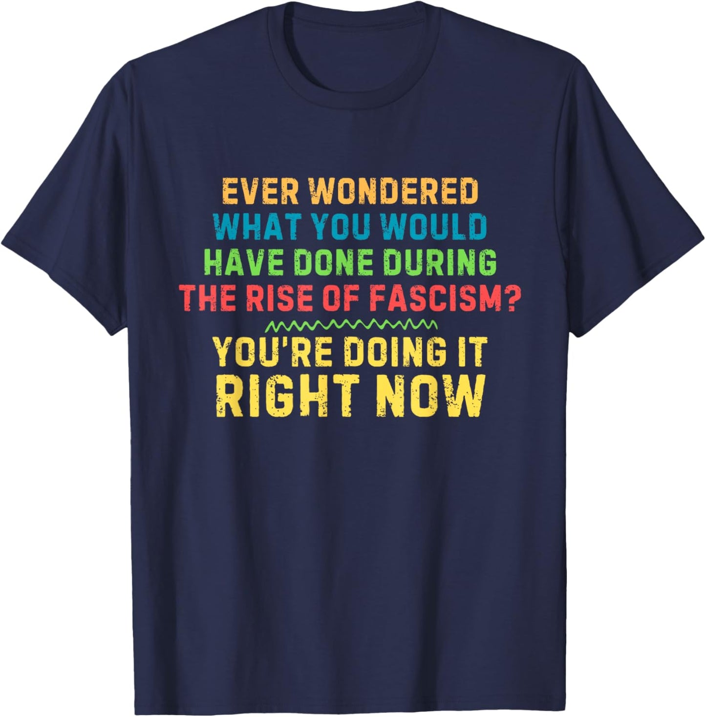 Resist Prevent Fascism Anti-Fascism Retro Quote T-Shirt - T-Shirt | Navy