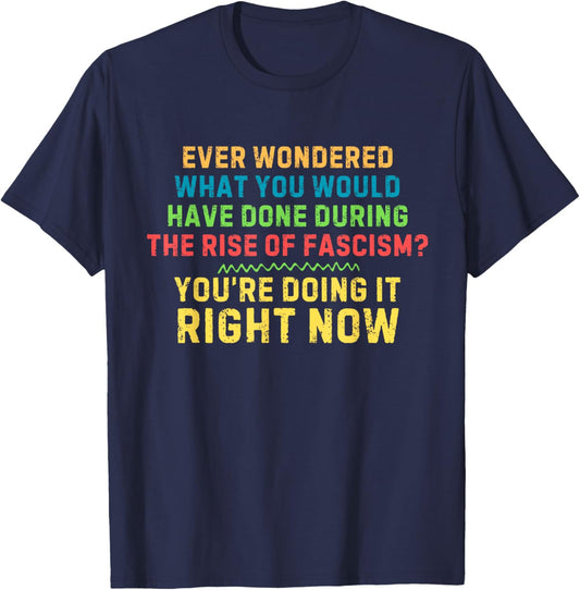 Resist Prevent Fascism Anti-Fascism Retro Quote T-Shirt - T-Shirt | Navy