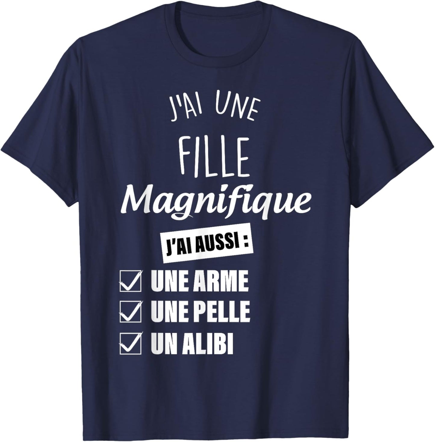 Papa Alibi Daughter Magnificent T-Shirt - T-Shirt | Navy