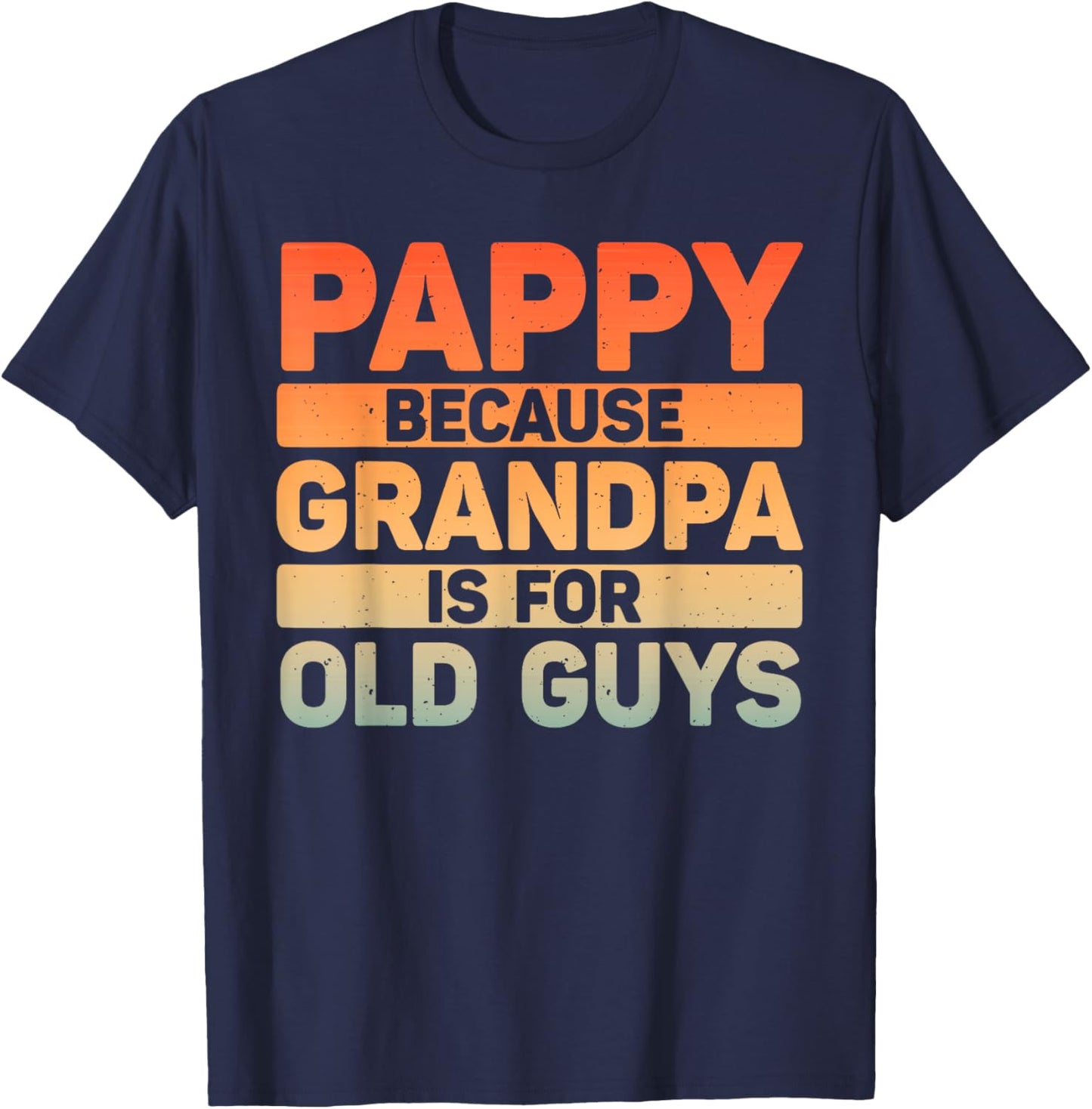 Pappy Design For Grandpa From Grandkids Father's Day Pappy T-Shirt - T-Shirt | Navy