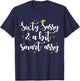 Sixty Sassy and a Bit Smart Assy 60th Birthday Women Mom T-Shirt - T-Shirt | Navy