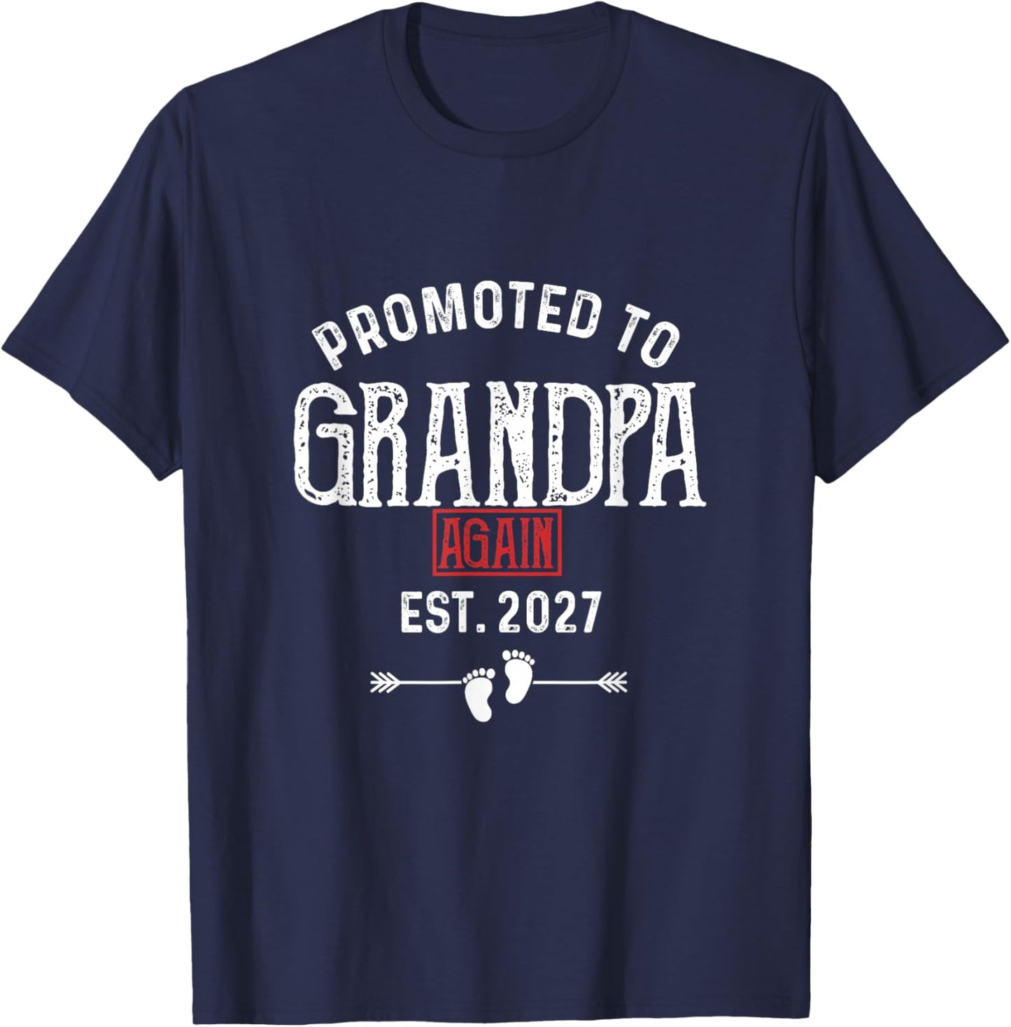 Promoted to Grandpa Again 2027 T-Shirt - T-Shirt | Navy