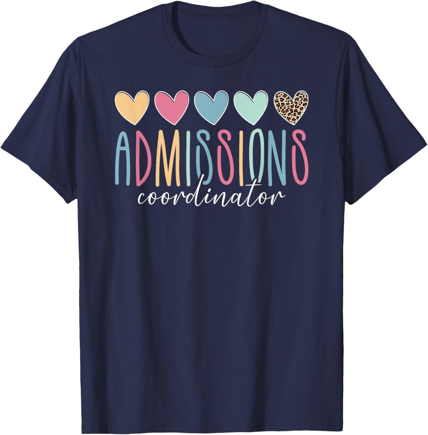 Admissions Coordinator Boho Admissions Staff T-Shirt - T-Shirt | Navy