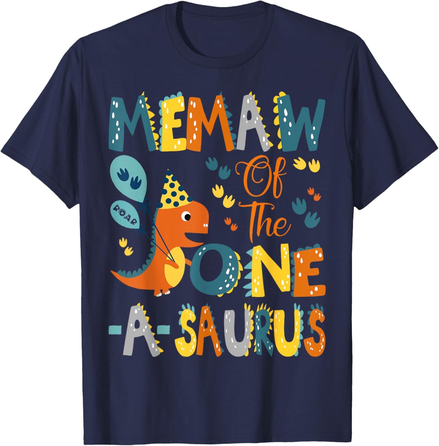 Memaw Of The One-A-Saurus 1St Birthday Dinosaur Party T-Shirt - T-Shirt | Navy