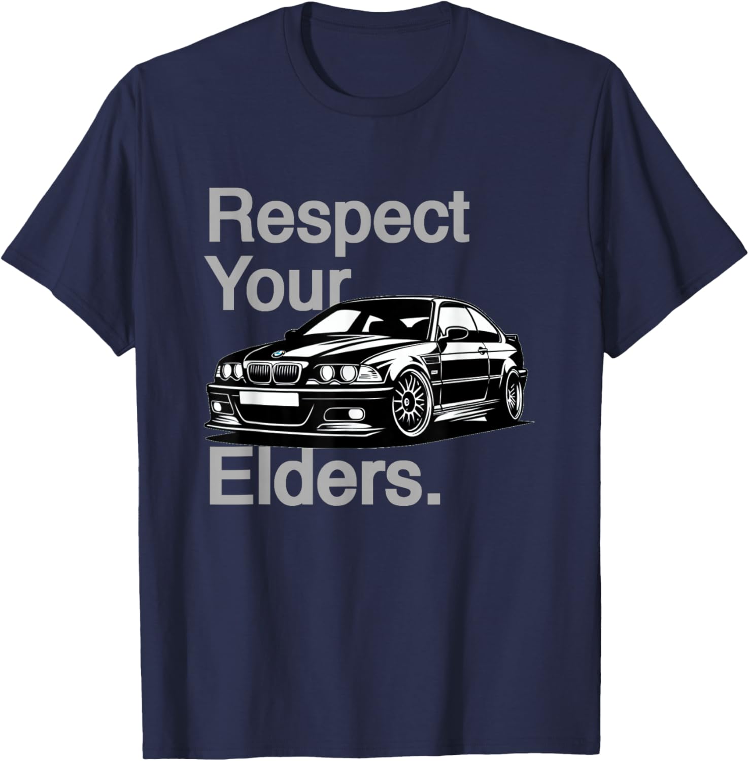 Russ Designs Respect Your Elders Vintage Euro E46 3 Series -Adults , Black, Small T-Shirt - T-Shirt | Navy