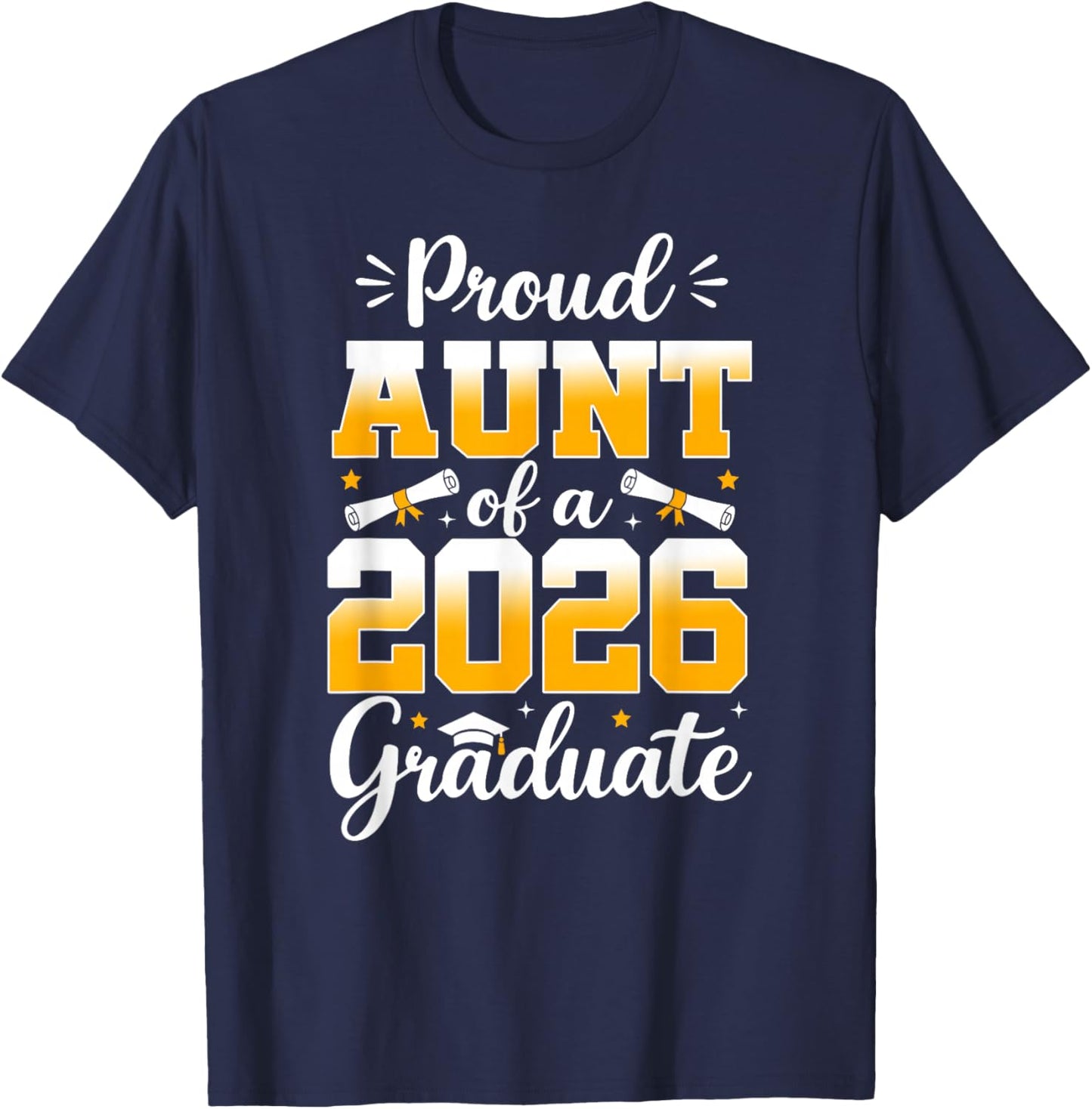 Proud Aunt of A 2026 Graduate Senior 2026 Family Matching T-Shirt - T-Shirt | Navy