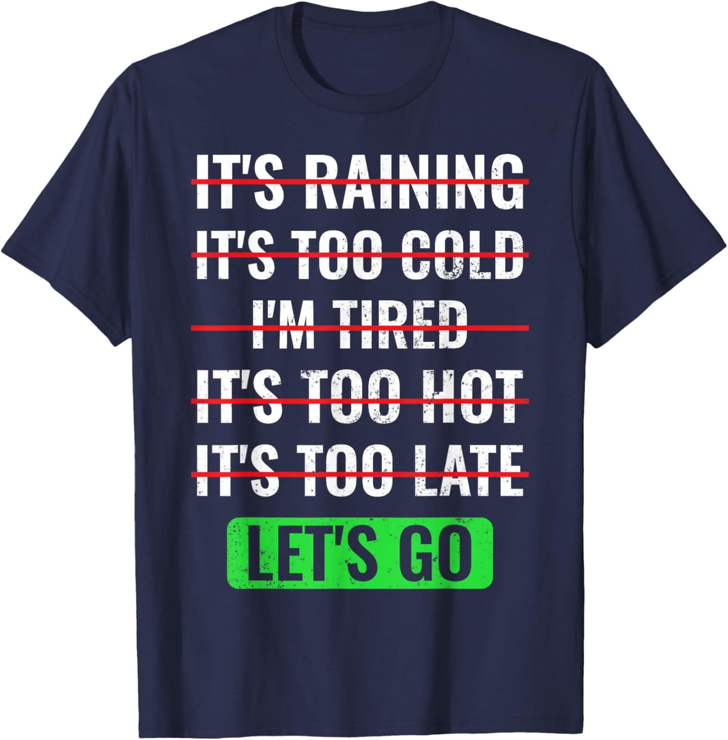 Motivational Exercise No Excuses Workout Buddies Let's Go T-Shirt - T-Shirt | Navy