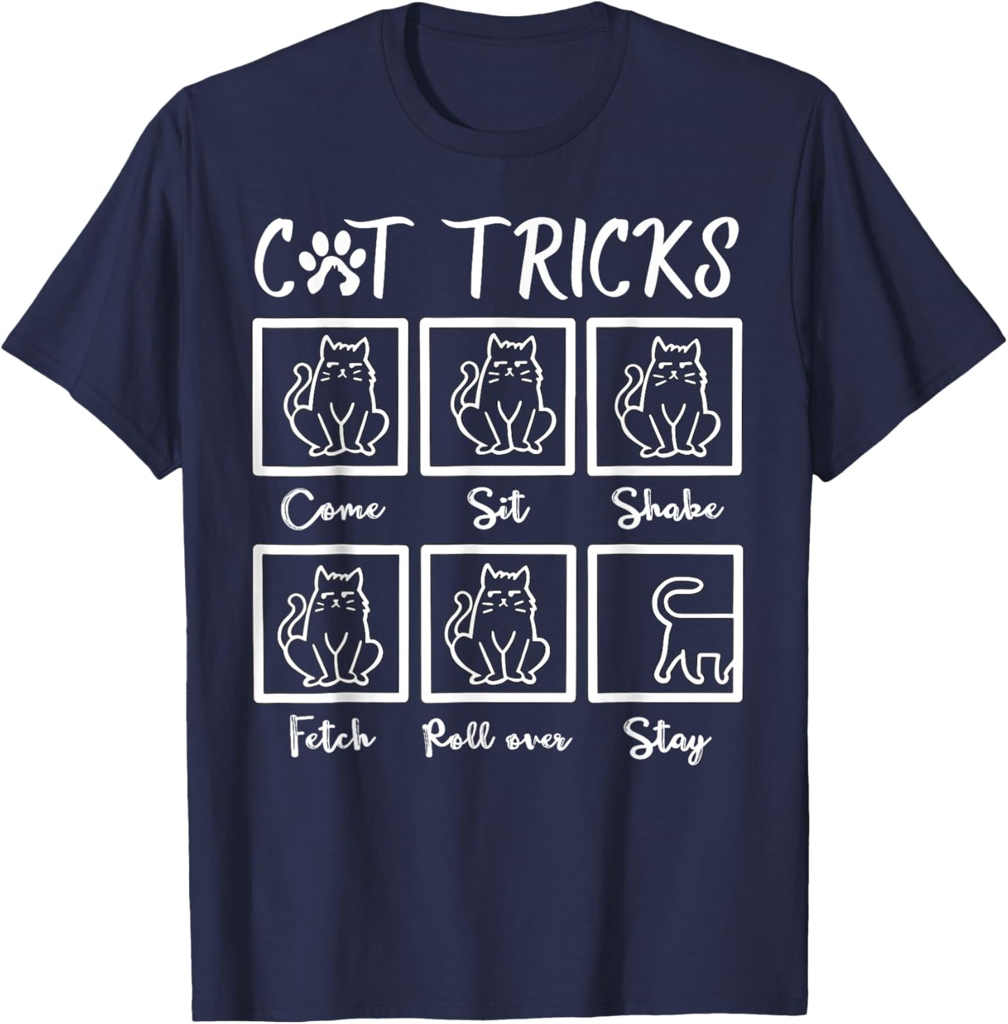 Funny Cat Tricks Gifts for Cat owner Kitten Dad Mom Kitty T-Shirt - T-Shirt | Navy