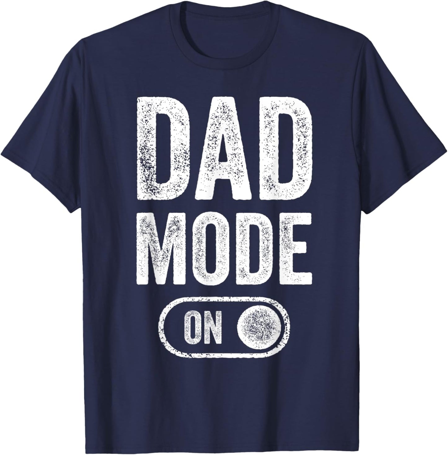 Dad Mode On Funny Soon To Be Dad Gifts 1St Time Dad Father T-Shirt - T-Shirt | Navy