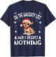 Cute Chihuahua Chiwawa dog Dog Christmas On The Naughty List T-Shirt - T-Shirt | Navy
