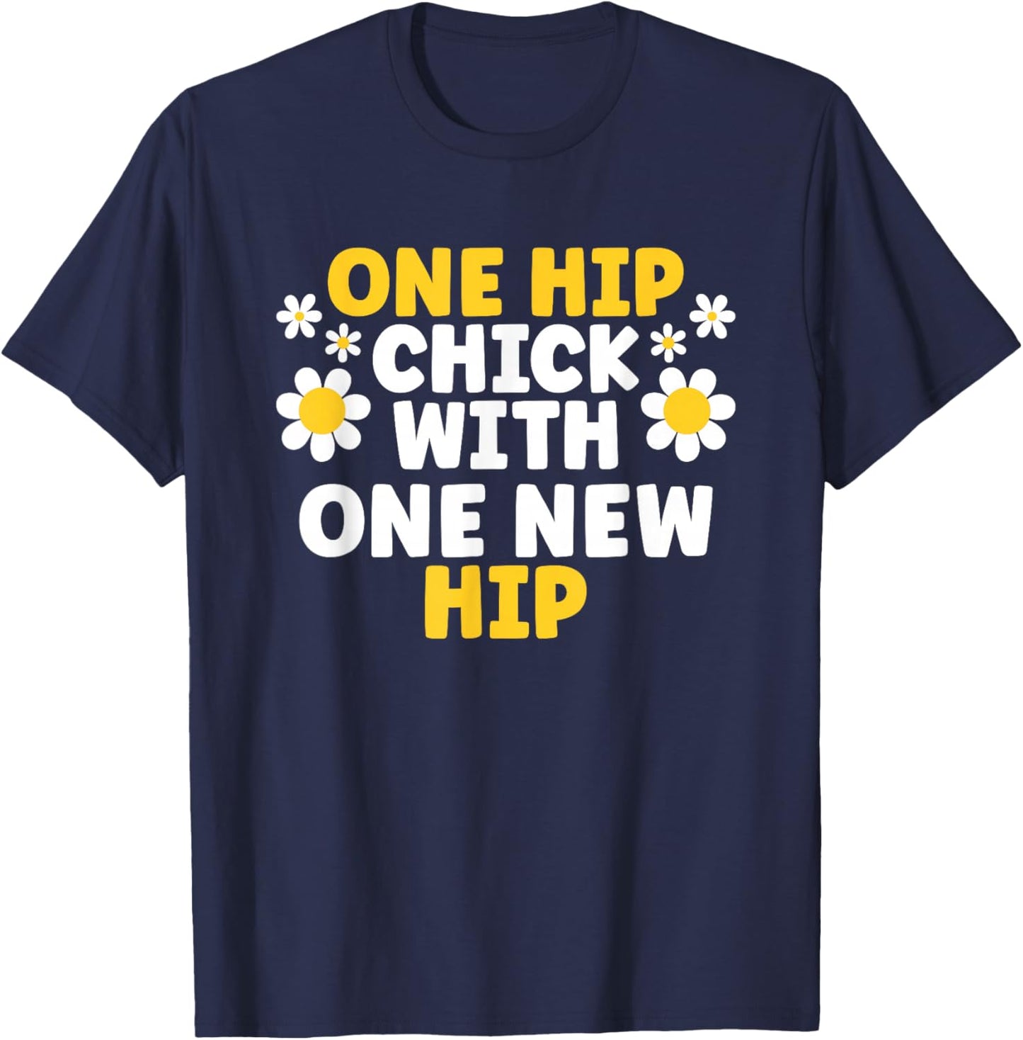 One Hip Chick With One New Hip T-Shirt - T-Shirt | Navy