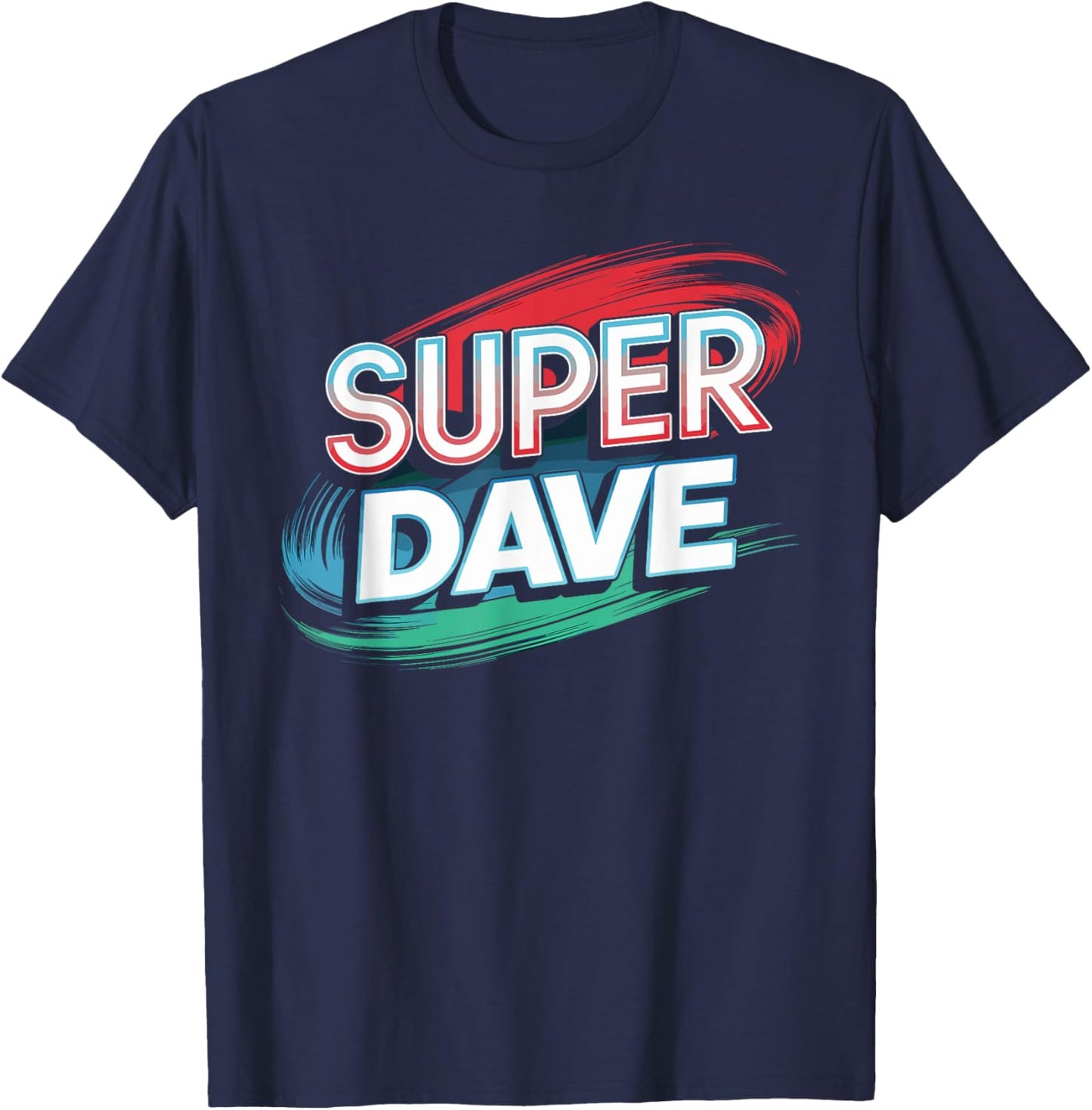 Super DAVE Funny Name DAVES T-Shirt - T-Shirt | Navy