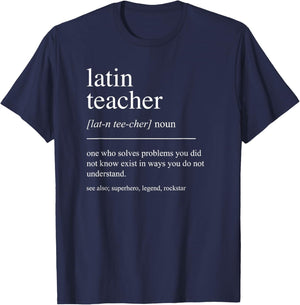 Funny Latin Teacher Definition Retirement Appreciation T-Shirt - T-Shirt | Navy