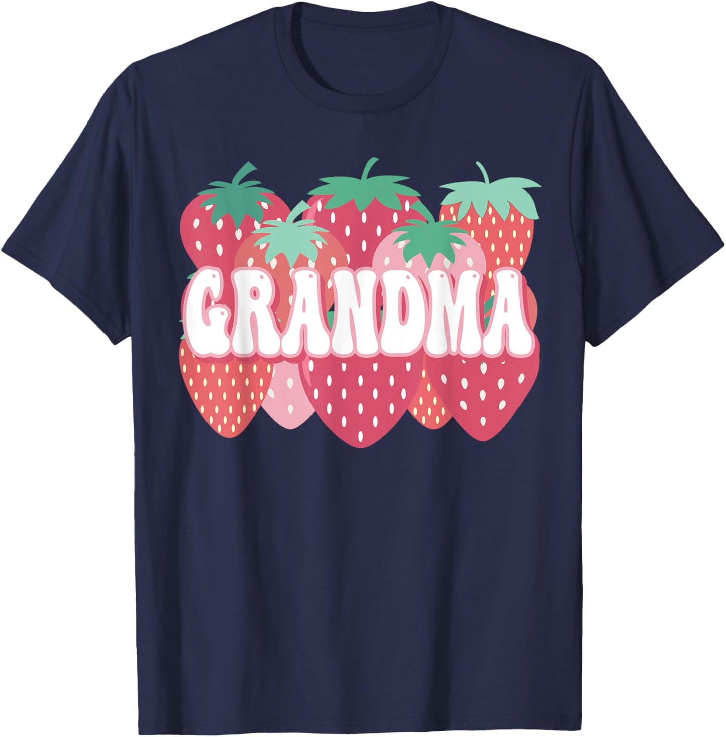 Grandma Of The Berry First Birthday Strawberry Family Party T-Shirt - T-Shirt | Navy