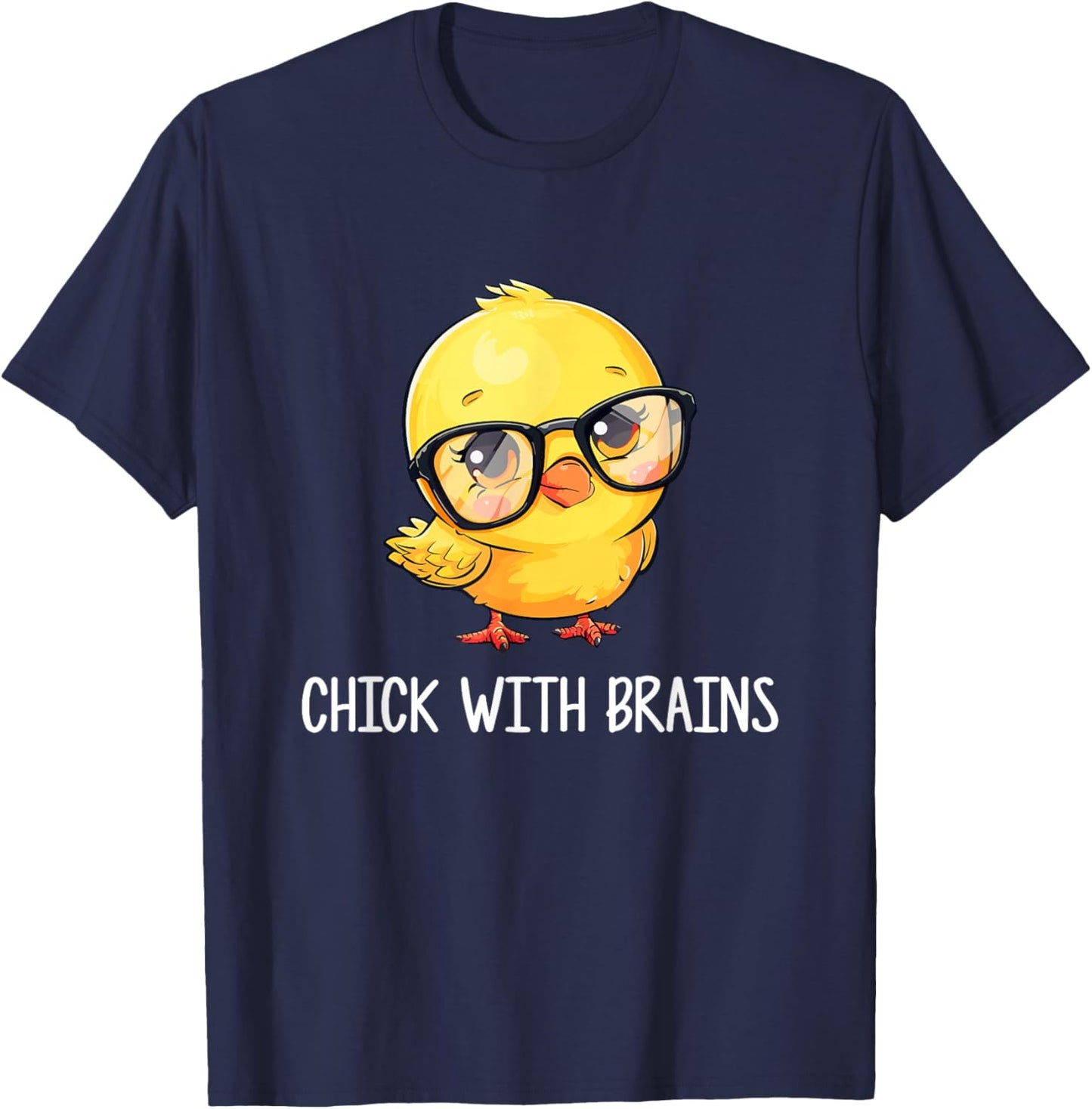 Chick with Brains Smart Intelligent Girls T-Shirt - T-Shirt | Navy